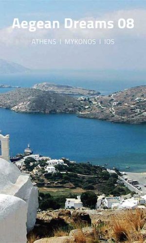 Aegean Dreams 08 Tour, Athens, Mykonos, Ios, Greece
