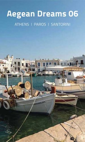 Aegean Dreams 06 Tour, Athens, Paros, Santorini, Greece